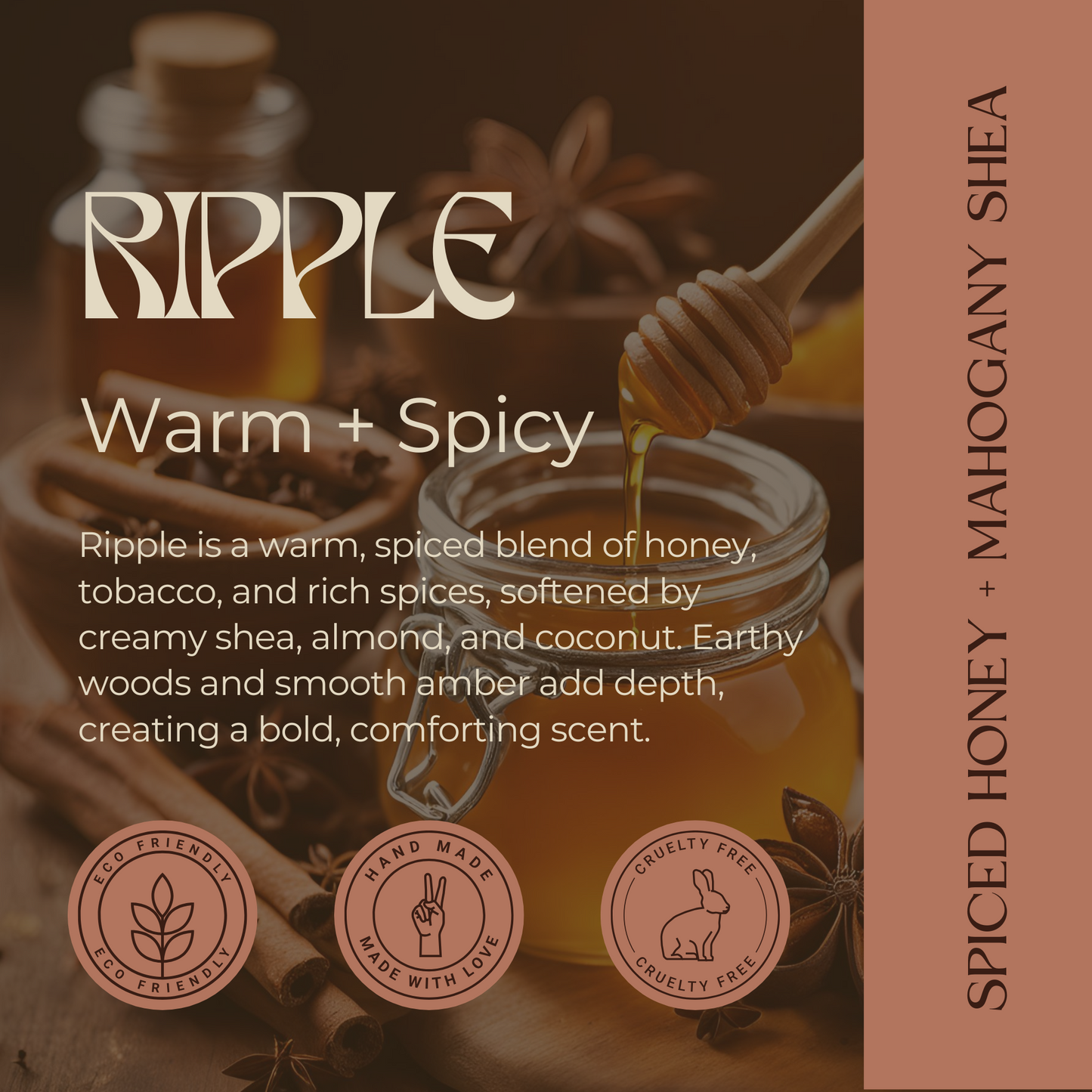 Ripple | Spiced Honey + Mahogany Shea | Glass Jar